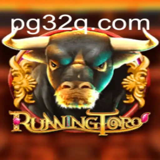 RunningToro: Descubra o Novo Fenômeno dos Jogos com 32Q.COM